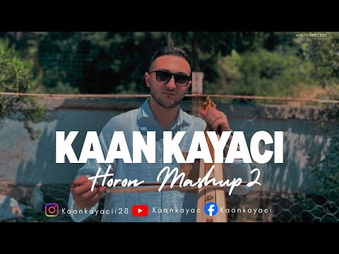 Kaan Kayacı - Horon Mashup 2
