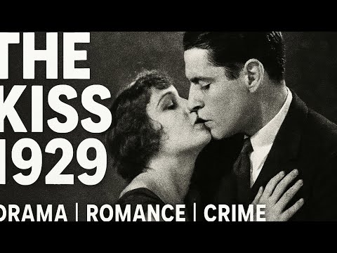 The Kiss | 1929 | Drama | Romance | Crime
