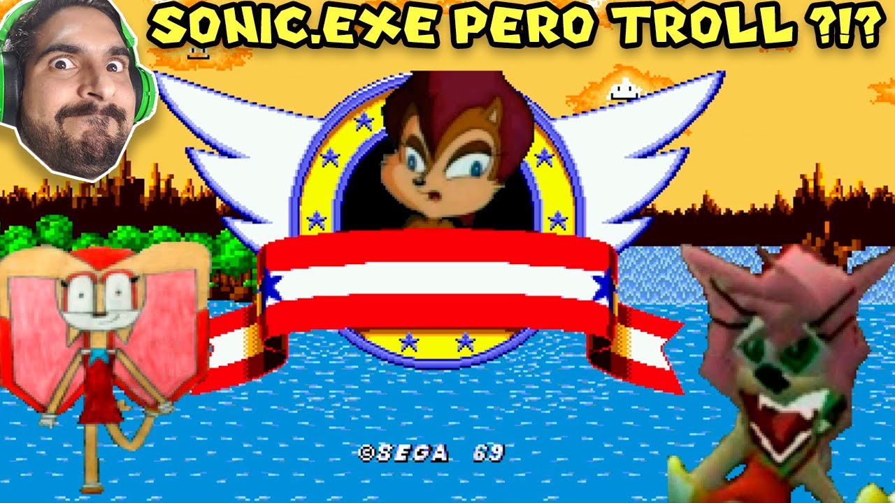 SONIC.EXE PERO TROLL ?!? - Sonic.EXE y Sally.EXE Be Like con Pepe el Mago