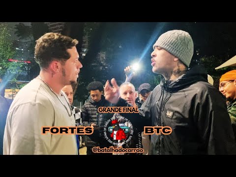 [NÍVEL NACIONAL 🔥] FORTES X BTC | GRANDE FINAL | 66ª EDIÇÃO BATALHA DO CARRÃO - Tatuapé SP