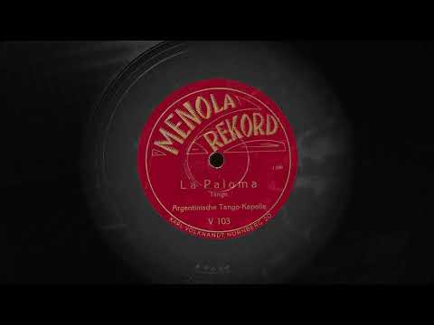 La Paloma *um 1930 - Argentinische Tangokapelle