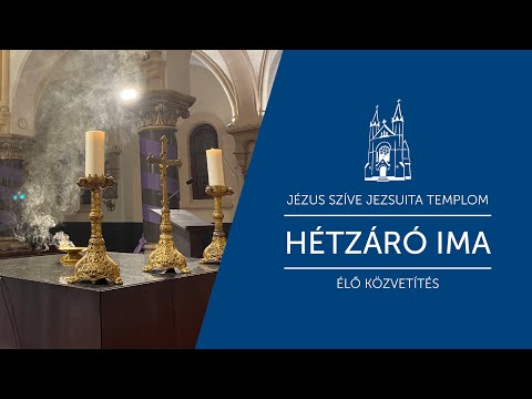 Hétzáró ima | 2020. november 22. | 21:00