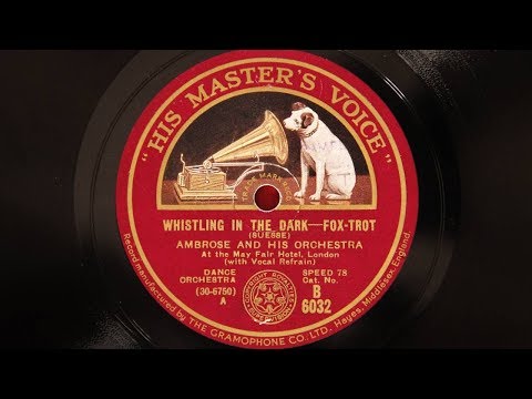 Ambrose and His Orchestra - Whistling In the Dark