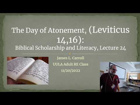 Biblical S&L 24: The Day of Atonement, (Leviticus 14, 16)