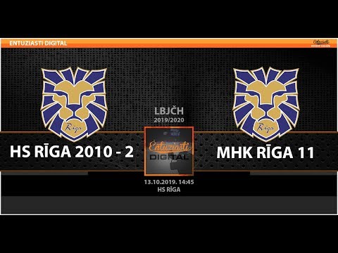 2019/2020: LBJČH: U11: B GRUPA HS RĪGA 2010-2 PRET MHK RĪGA 11 13.10.2019. 14:45