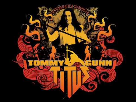 Titus Tommy Gunn - The Awakening