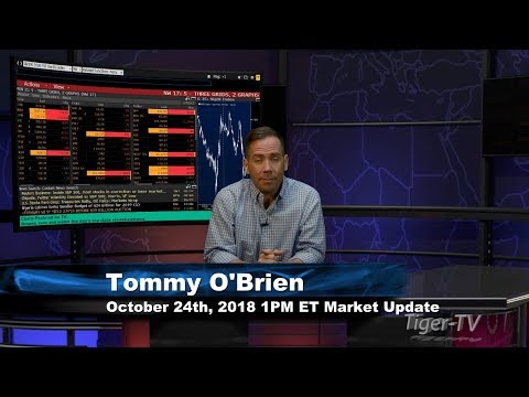 October 24th 1PM Update ET Market Update with Tommy O'Brien on TFNN