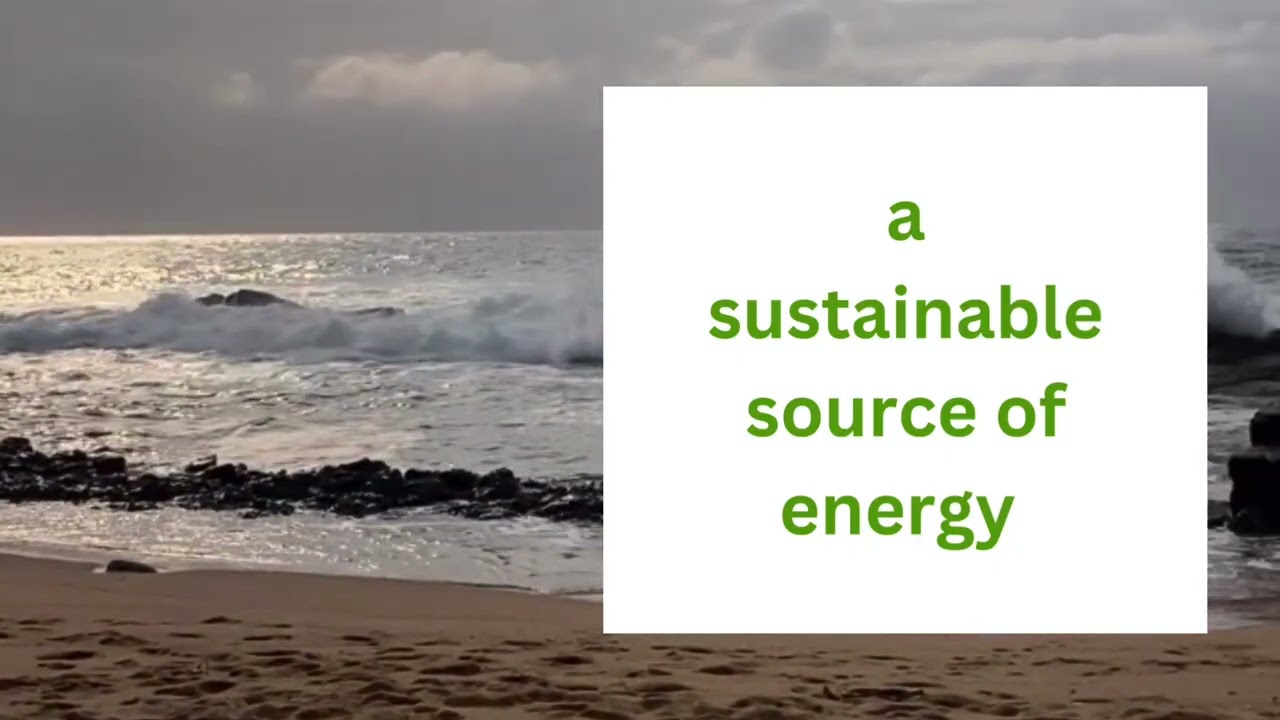 Why Tidal Energy?