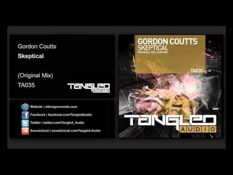Gordon Coutts - Skeptical [Tangled Audio]