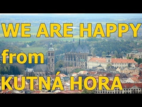 We are happy in Kutná Hora - Czech republic