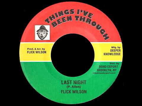 Flick wilson - LAST NIGHT