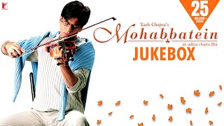 Mohabbatein - Audio Jukebox | Full Songs | Jatin-Lalit, Anand Bakshi | Shah Rukh Khan, Aishwarya Rai