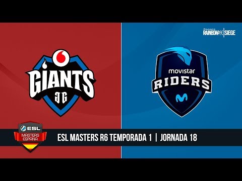 R6 - Movistar Riders vs. Vodafone Giants - ESL Masters R6 T1 - Jornada #18