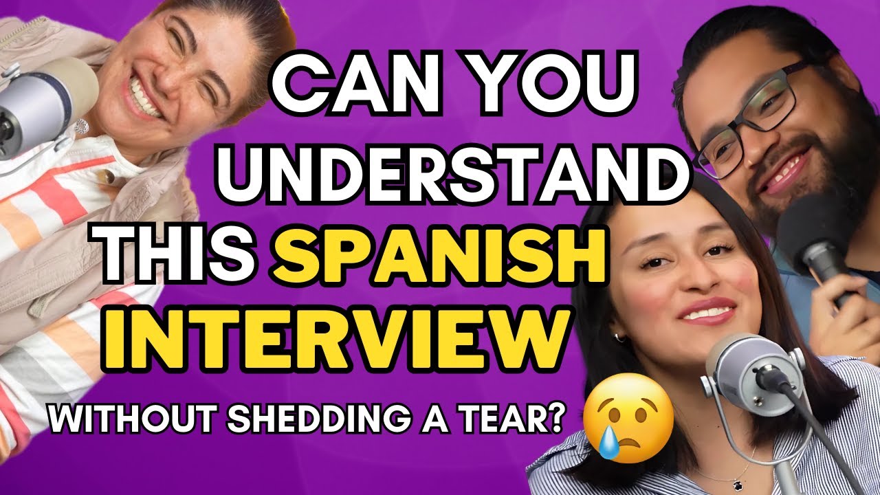 😢🤍This Spanish interview almost made us CRY- EP 329 How to Spanish Podcast