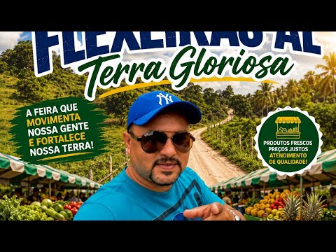 [ ATUALIZAÇÃO DO CANAL ][ FEIRA LIVRE DE FLEXEIRAS-AL ][ TERRA GRORIOSA ][ CULTURA POPULAR REGIONAL]