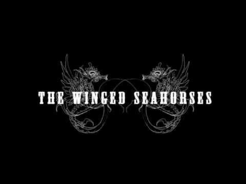 The Winged Seahorses - Advienne Que Pourra (HD)