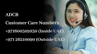 ADCB Bank Customer Care Number | 24x7 Helpline Contact Number
