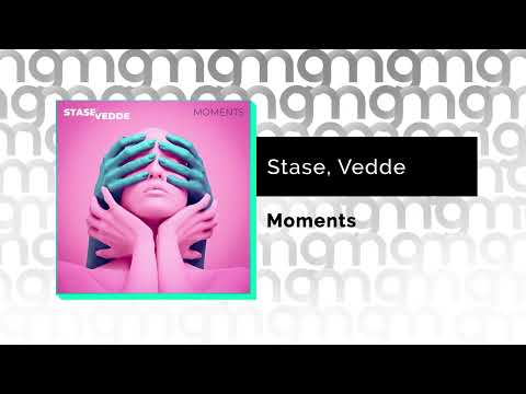 Stase, Vedde - Moments (Официальный релиз) @Gammamusiccom