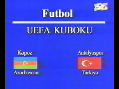 Kapaz (Ganca) 0 - 2 Antalyaspor (Antalya) Uefa Cup 2000