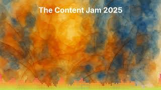 The Content Jam 2025
