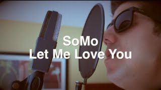 Mario - Let Me Love You (Rendition) by SoMo