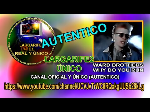 Ward Brothers - Why Do You Run - ( Alta Calidad ) Full HD