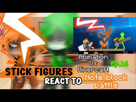 [🍿] Stick figures react to AvM Ep.16 Note Block battle //ɢᴄʀᴠ// { 𖨆 AvA Alan Becker AvM 𖨆 }