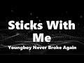 Youngboy Never Broke Again Sticks With Me Lyrics