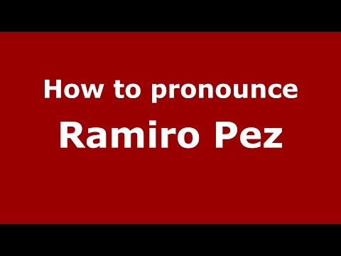 How to pronounce Ramiro Pez (Spanish/Argentina) - PronounceNames.com