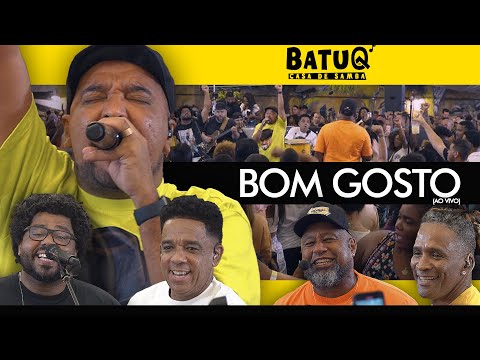 Roda de Samba do Grupo Bom Gosto Ao vivo na BatuQ - Bloco 01