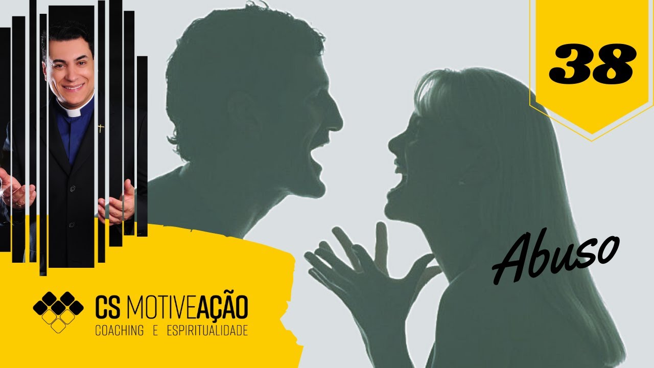 Série "MotiveAção" #38: RELACIONAMENTO DOENTIO e ABUSIVO. - Pe. Chrystian Shankar