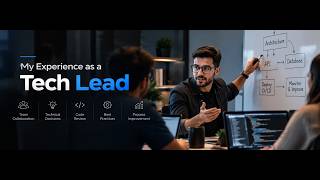 My Experience as a Tech Lead