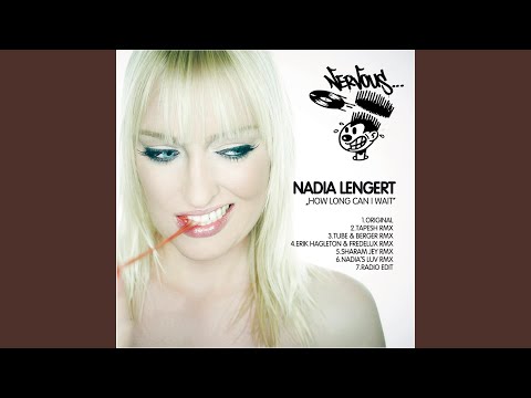 How Long Can I Wait (Tube & Berger Remix)