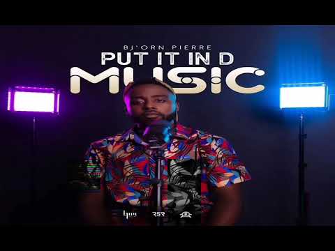BJ'orn Pierre - Put it in D Music | Gospel Reggae | DiscipleDJ Promo