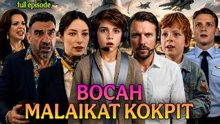Bocah Malaikat Kokpit Full Movie 2026 | Bocah Malaikat Kokpit Drama Full Episode | Explaine & Review