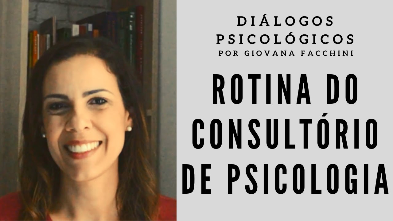 Rotina do Consultório de Psicologia
