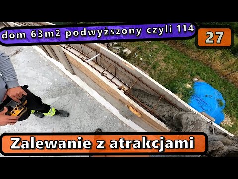 S02E27  Zalewanie wieńca w domu 114m2 podwyższony. KOSZTY
