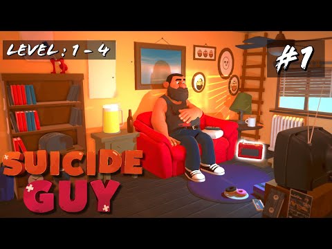 SUICIDE GUY | Part : 1 | LEVEL : 1 - 4 | iOS Android Gameplay walkthrough