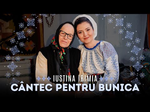 🥹 Iustina Irimia - Cântec pentru bunica
