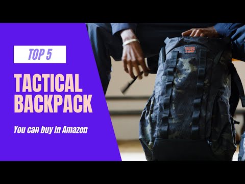 BEST MILITARY TACTICAL BACKPACK YOU CAN BUY ON AMAZON