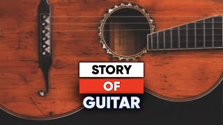 Download lagu The History Of Guitar The Story Evolution Of Guita... mp3