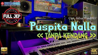 Download lagu PUSPITA NALA TANPA KENDANG VERSI PLUS JEP PLUS VOKAL  mp3