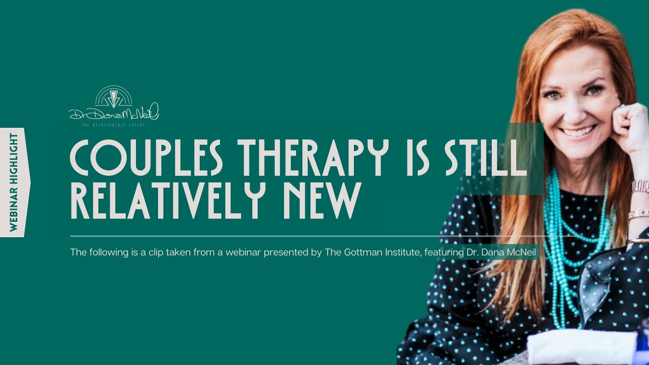 Couples Therapy Is Still Relatively New