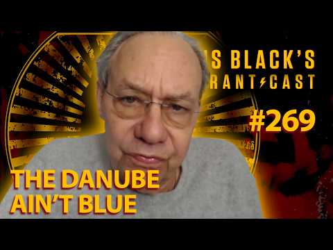 The Danube Ain't Blue | Lewis Black's Rantcast #269