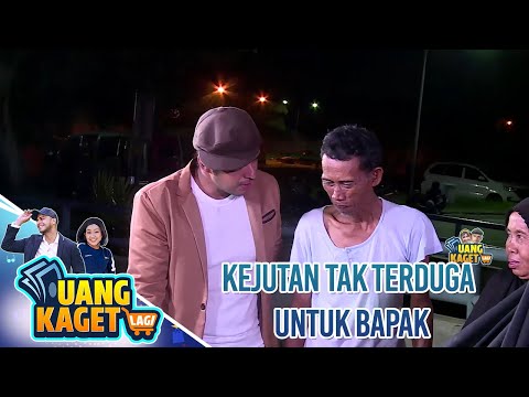 KEJUTAN TAK TERDUGA UNTUK BAPAK  - UANG KAGET LAGI