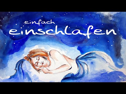 Geführte Einschlafmeditation | Einfach & schnell einschlafen | Meditation - Hypnose - Bodyscan