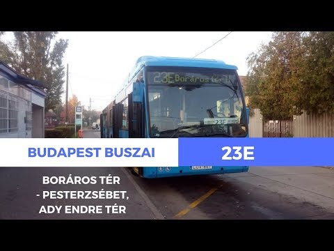 Budapest, 23E busz (Pesterzsébet,Ady Endre tér-Boráros tér H.)Express járat.Bus line 23E