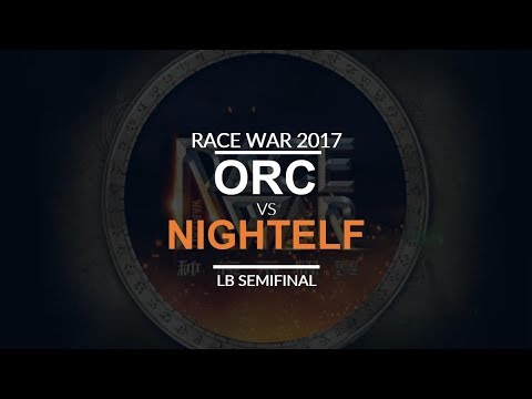 Race War 2017 - LB SF: Team Orc vs. Team Nightelf