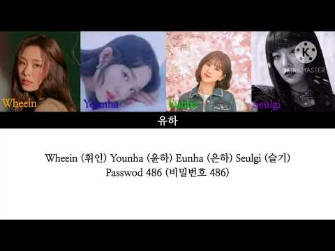 [Lyrics/가사] Wheein (휘인) Younha (윤하) Eunha (은하) Seulgi (슬기) - Passwod 486 (비밀번호 486)