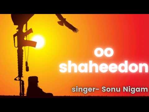Oo Shaheedon 🙏 Tumpe Saare Desh Ko Abhimaan Hai💪🇮🇳 Deshbhakti Audio Song 🎤 Sonu Nigam/ Vande Matram